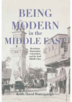 Being Modern in the Middle East