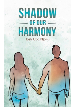 Shadow of Our Harmony