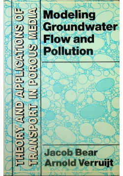 Modeling groundwater flow and pollution