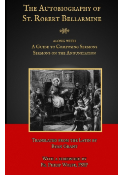 The Autobiography of St. Robert Bellarmine