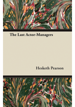 The Last Actor-Managers