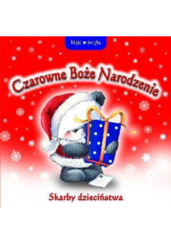 Czarowne Boże Narodzenie Skarby dzieciństwa