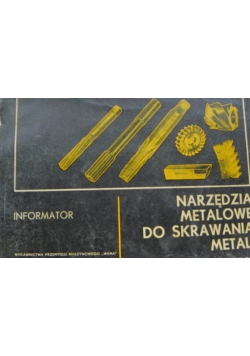 Narzędzie metalowe do skrawania metali tom 1