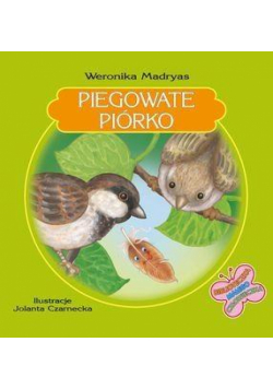 Biblioteczka małego człowieczka. Piegowate piórko