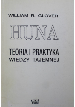 Huna teoria i praktyka wiedzy tajemnej