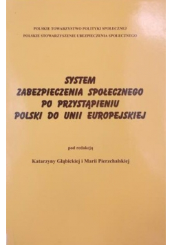 System zabezpieczenia społecznego po przystąpieniu Polski do Unii Europejskiej