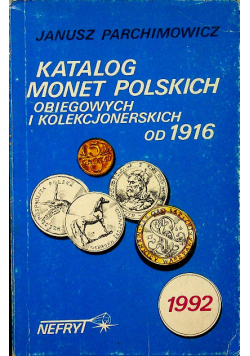 Parchimowicz katalog monet polskich obiegowych i kolekcjonerskich od 1916