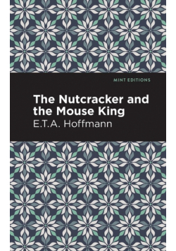 The Nutcracker and the Mouse King