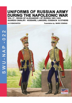 Uniforms of Russian army during the Napoleonic war vol.17