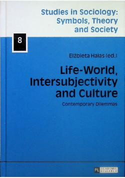 Life - World Intersubjectivity and Culture