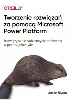 Tworzenie rozwiązań za pomocą Microsoft Power Platform