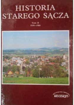 Historia Starego Sącza Tom II