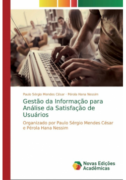 Gestão da Informação para Análise da Satisfação de Usuários