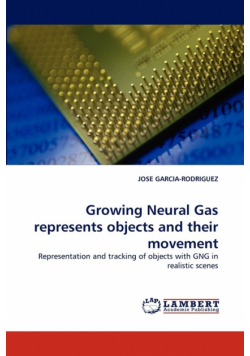 Growing Neural Gas Represents Objects and Their Movement