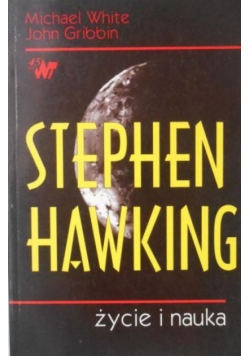 Stephen Hawking  życie i nauka