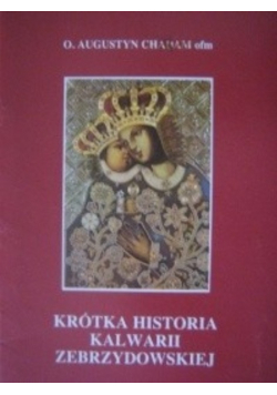 Krótka historia kalwarii zebrzydowskiej