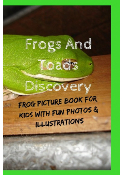 Frogs And Toads Discovery