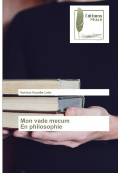Mon vade mecum En philosophie