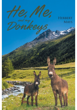 He, Me, and My Donkeys