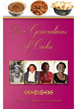 Four Generations of Cooks