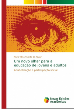 Um novo olhar para a educação de jovens e adultos