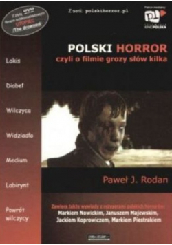 Polski Horror czyli o filmie gorozy słów kilka