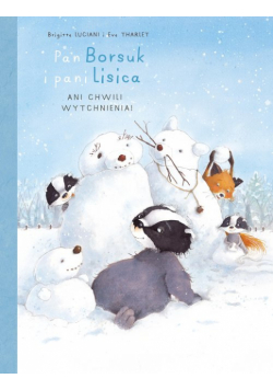 Pan Borsuk i Pani Lisica Ani chwili wytchnienia! Tom 4
