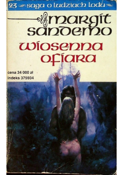Saga o Ludziach Lodu tom 23 Wiosenna ofiara