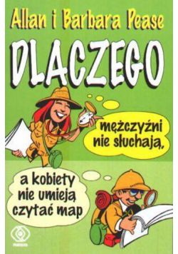 Dlaczego mężczyźni nie słuchają, a kobiety nie...