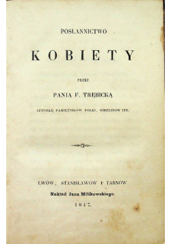 Posłannictwo kobiety 1847 r.