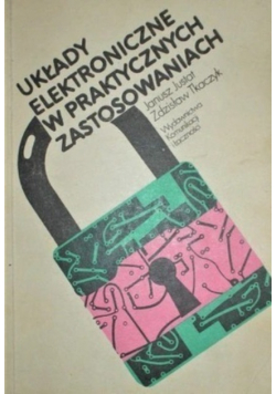 Układy Elektroniczne w Praktycznych Zastosowaniach