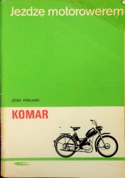 Jeżdżę motorowerem Komar