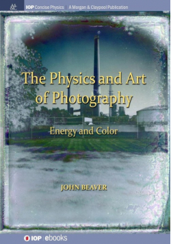 The Physics and Art of Photography, Volume 2