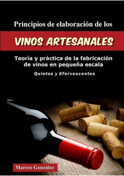 Principios de Elaboración de los Vinos Artesanales