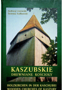 Kaszubskie drewniane kościoły