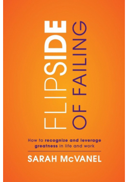 Flip Side of Failing