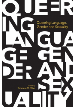 Queering Language, Gender and Sexuality