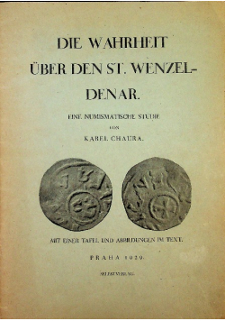 Die Wahrheit uber den St Wenzel - Denar 1929 r.