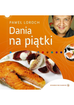 Dania na piątki - Paweł Loroch