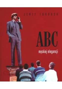 ABC męskiej elegancji