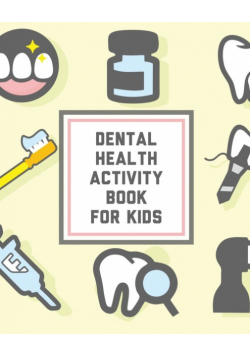 Dental Health Activity Book For Kids