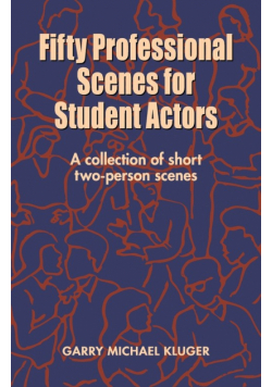 Fifty Professional Scenes for Student Actors