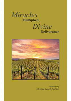 Miracles Multiplied, Divine Deliverance