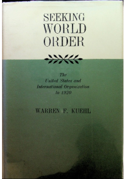 Seeking world order kuehl