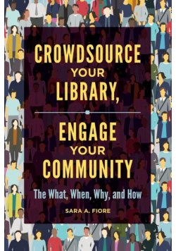 Crowdsource Your Library, Engage Your Community