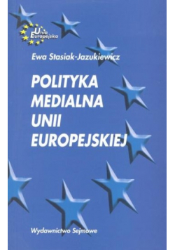 Polityka medialna Unii Europejskiej