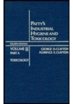 Clayton Patty's Industrial Hygiene and Toxicology
