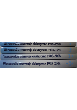 Warszawskie tramwaje elektryczne Tom I do IV