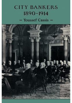 City Bankers, 1890 1914