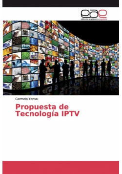 Propuesta de Tecnología IPTV